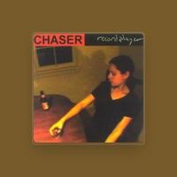 Chaser