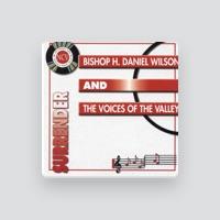 Bishop H. Daniel Wilson & Voices of the Valley