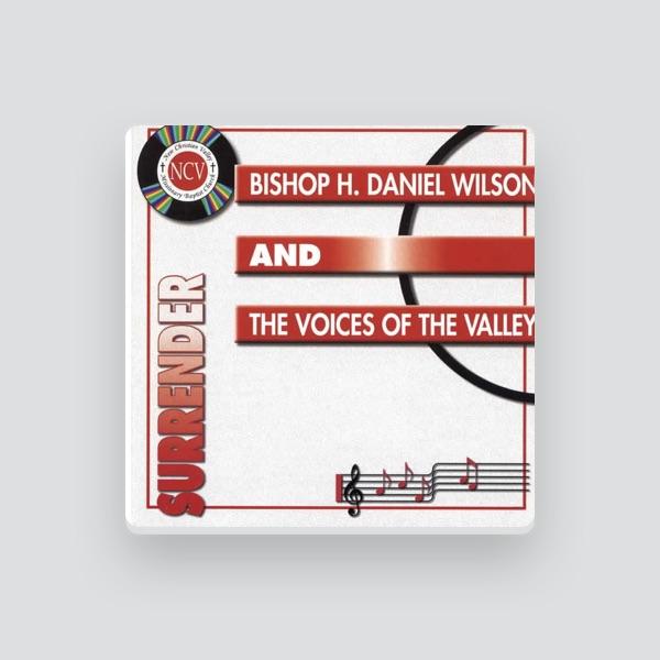 Bishop H. Daniel Wilson & Voices of the Valley