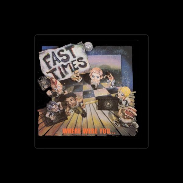 Fast Times