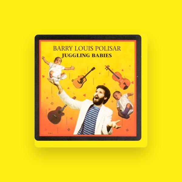 Barry Polisar Louis
