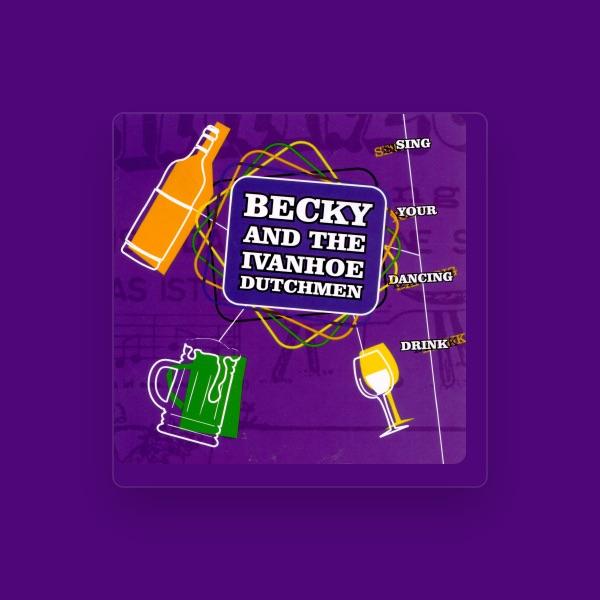 Becky & The Ivanhoe Dutchmen
