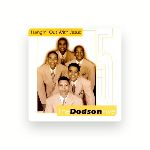 Dodson Five