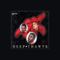 Deep Thawts