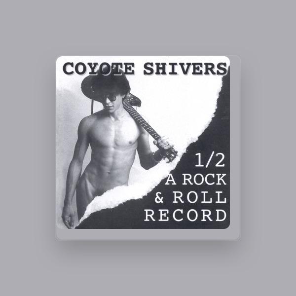 Coyote Shivers