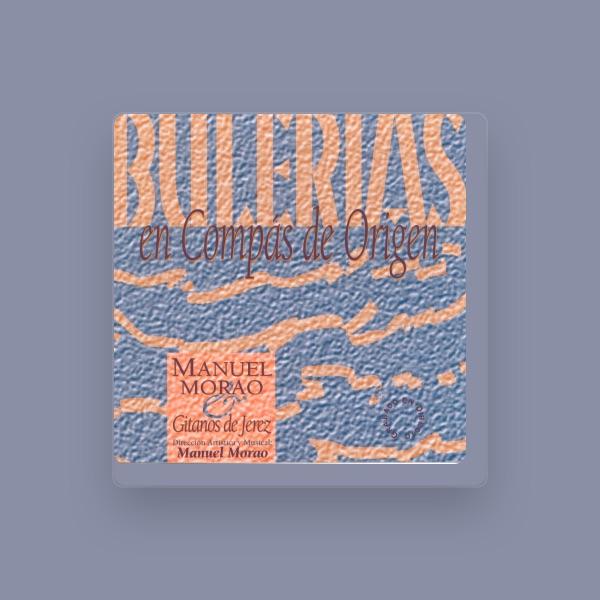 Manuel Morao/Gitanos De Jerez