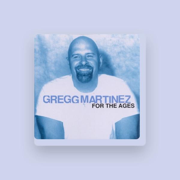 Gregg Martinez