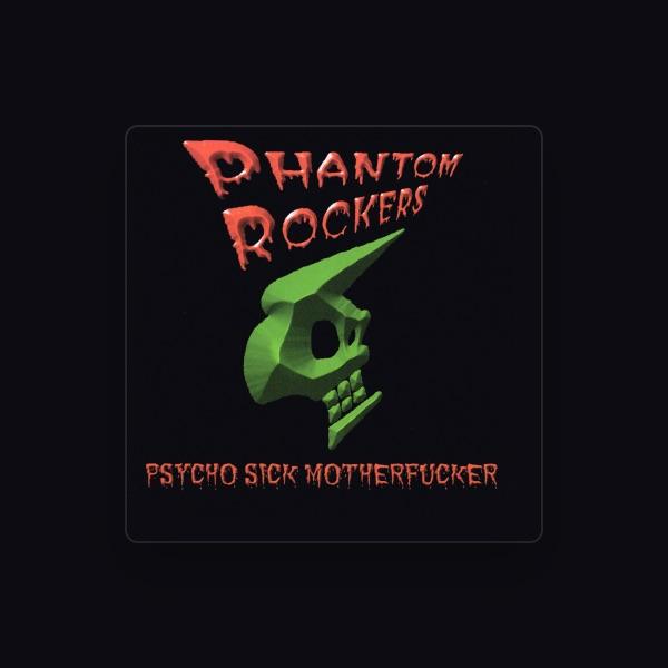 Phantom Rockers P.S.M.