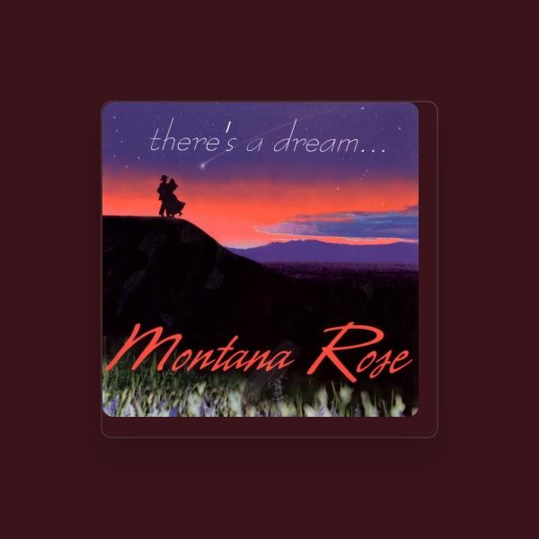 Montana Rose