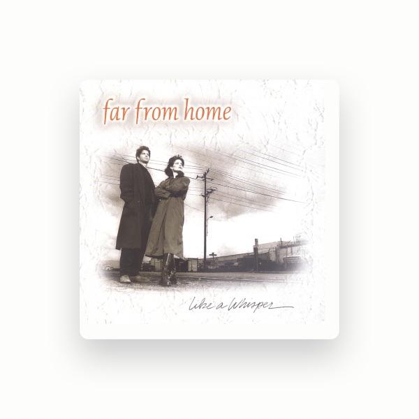 Far From Home