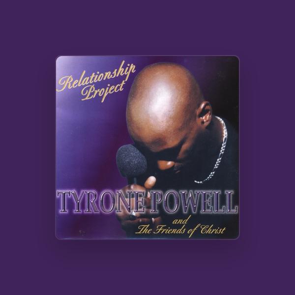 Tyrone Powell & The Friends of Christ