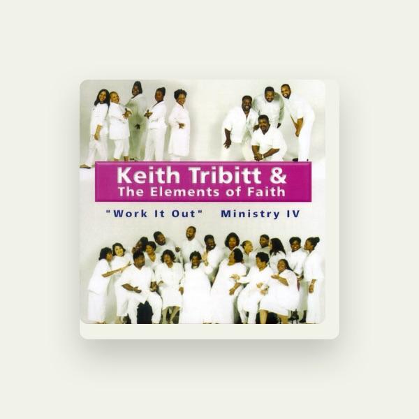 Keith Tribitt & The Elements Of Faith