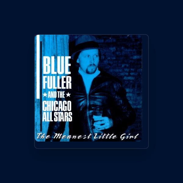 Blue Fuller & Chicago All Stars