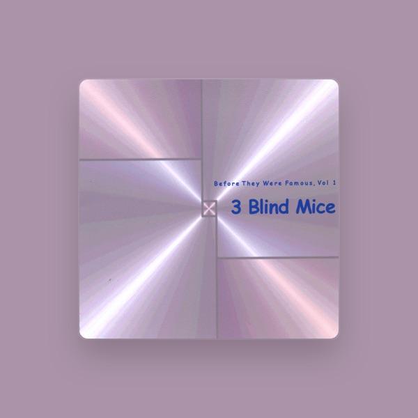 3 Blind Mice