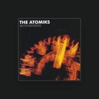 The Atomiks