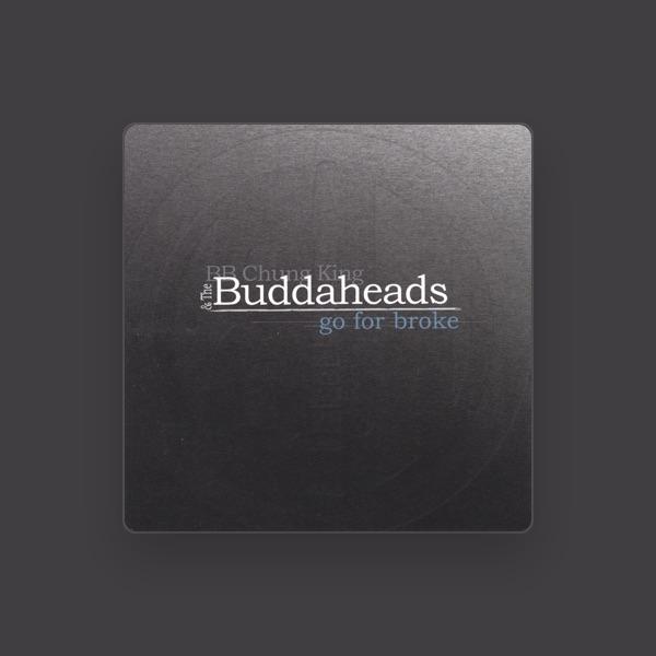 BB Chung King & The Buddaheads