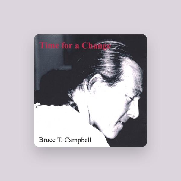 Bruce T. Campbell