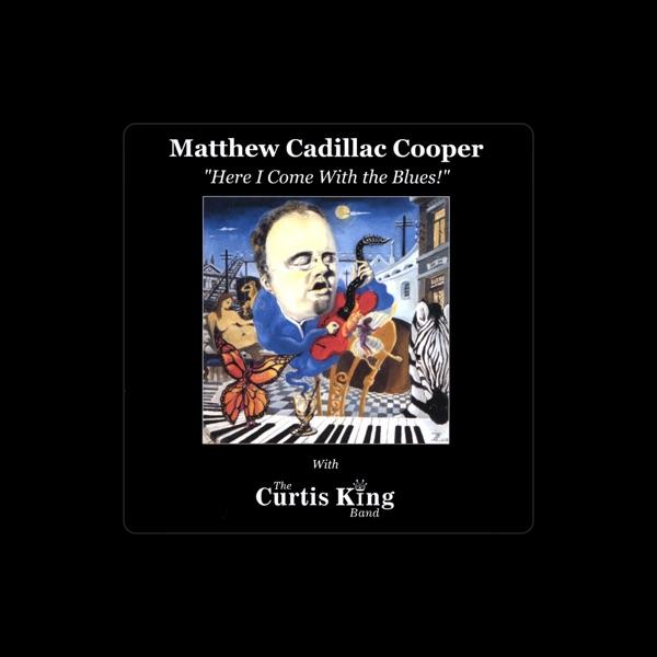 Matthew Cadillac Cooper with The Curtis King Band