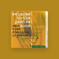 Amos & The Disciples Of Praise