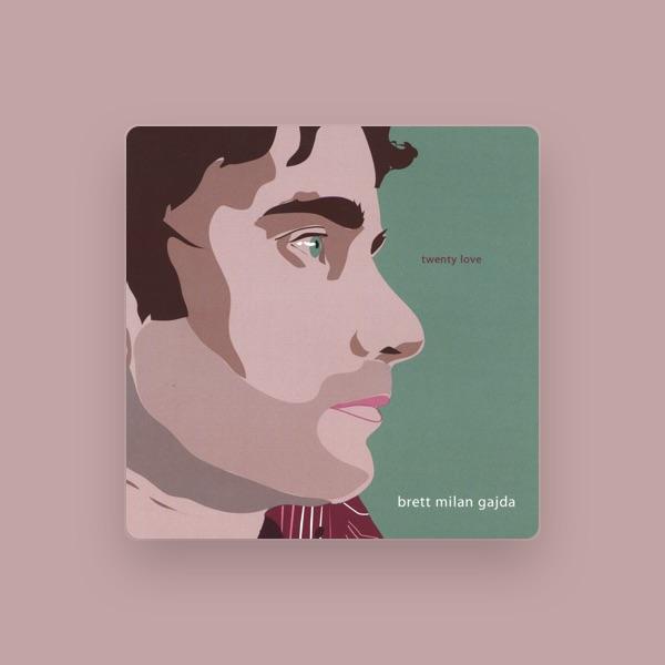 Brett Milan Gajda