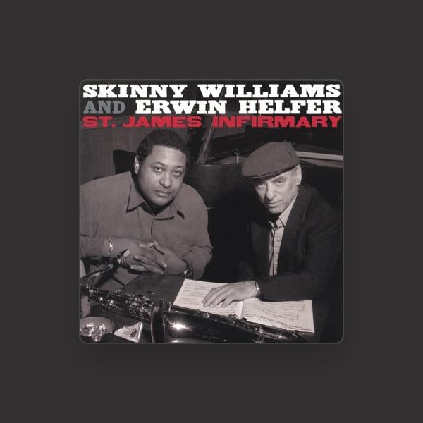 Skinny Williams and Erwin Helfer