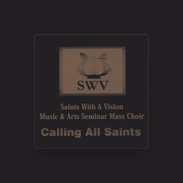 (SWV) Saints With A Vision
