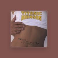 Titanic Johnson