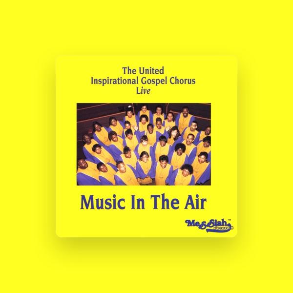 THE UNITED INSPIRATIONAL GOSPEL CHORUS