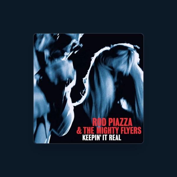 Rod Piazza & The Mighty Flyers