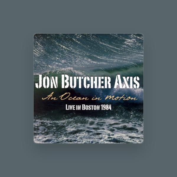 Jon Butcher Axis