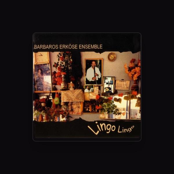 Barbaros Erköse Ensemble