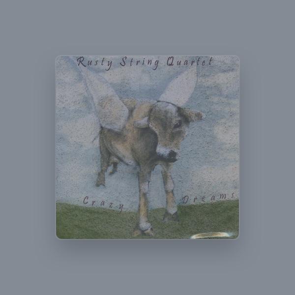 Rusty String Quartet