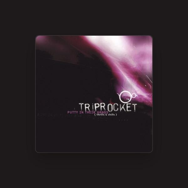 Triprocket