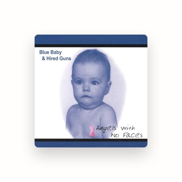 Blue Baby & Hired Guns