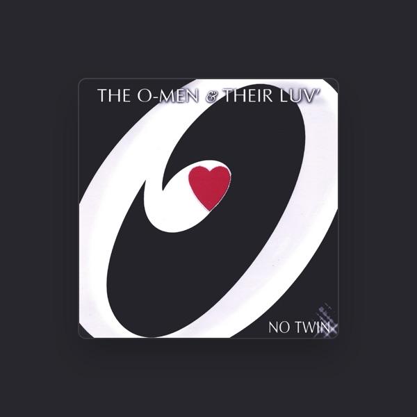 The O-Men & Their LUV