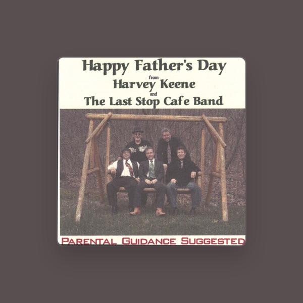 Harvey Keene & The Last Stop Cafe' Band