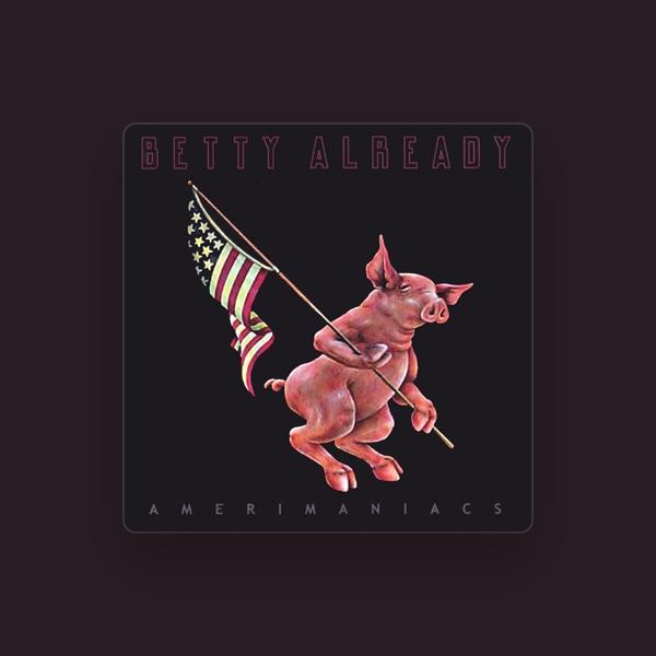 Betty Already
