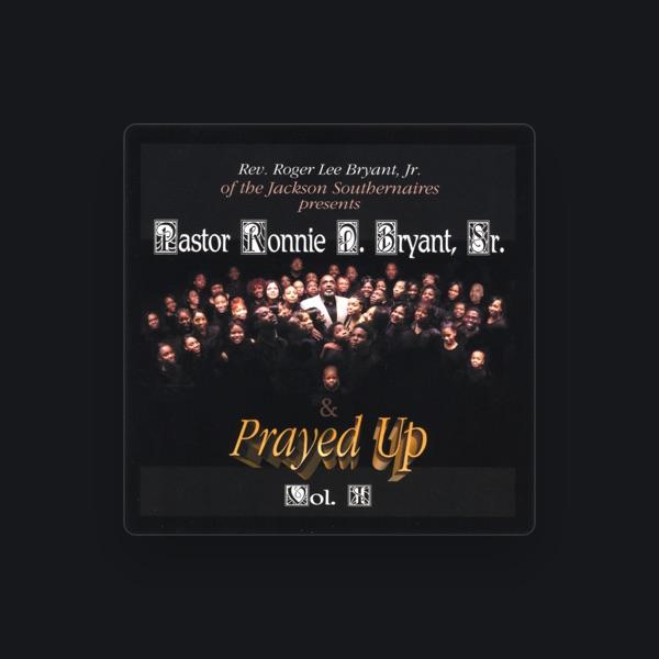 Pastor Ronnie Bryant & Prayed Up