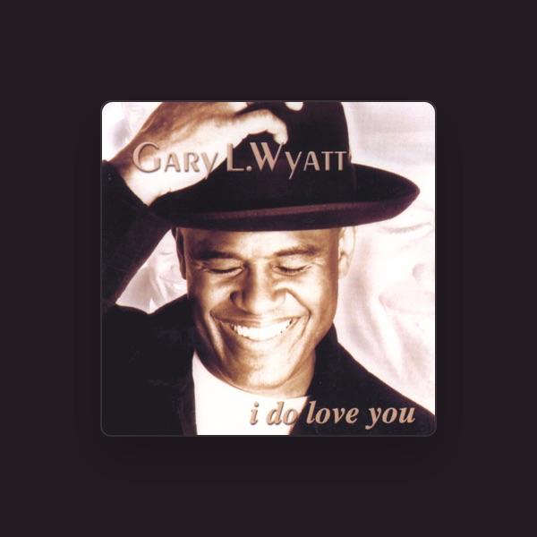 Gary L. Wyatt