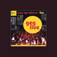 Grey Eye Glances