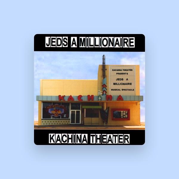 Jed's A Millionaire