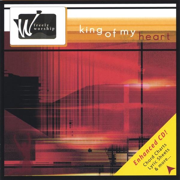 Lord You Are (King of My Heart)