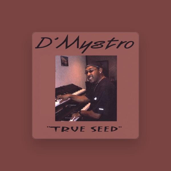 D'mystro