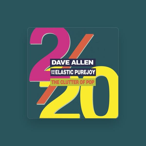 Dave Allen and the Elastic Purejoy