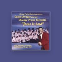 Calvin Bridges and The Chicago Praise Ensemble
