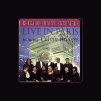 Chicago Praise Ensemble & Calvin Bridges