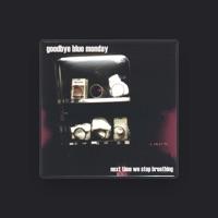 Goodbye Blue Monday