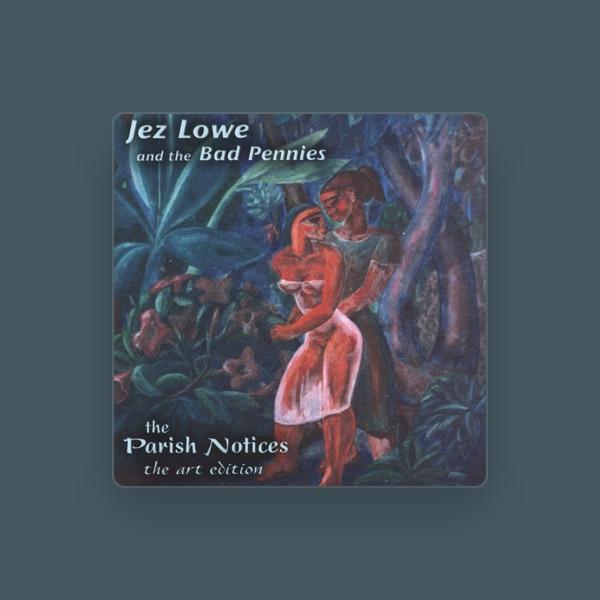 Jez Lowe and The Bad Pennies