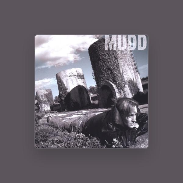 MUDD