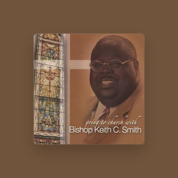 Bishop Keith C. Smith